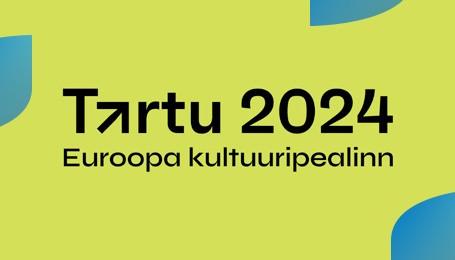 Tartu kultuuripealinn 2024